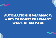 Automation in pharmacy