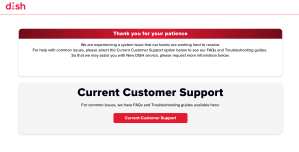 Dish website displaying a message explaining that it is experiencing service issues