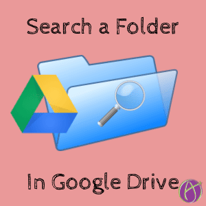 Search Google Drive Folder