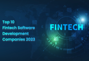 Top 10 fintech software development companies 2023