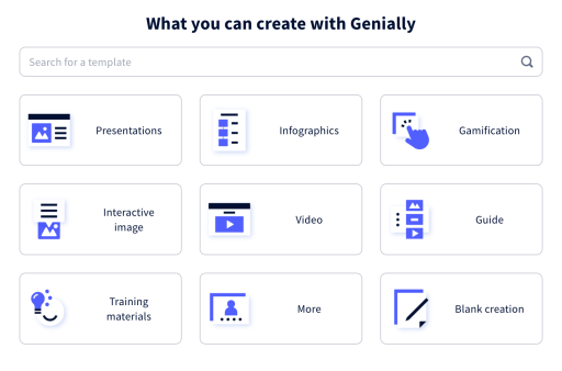What can you create with Genially. Presentations, Infographics, Gamification, Interactive Image, Video, Guide, Training materials, More and Blank Creation