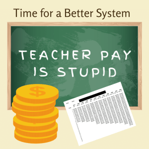 Teacher Pay is Stupid