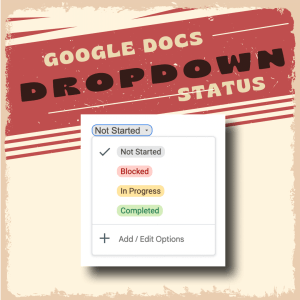 Google Docs: Dropdown Your Status