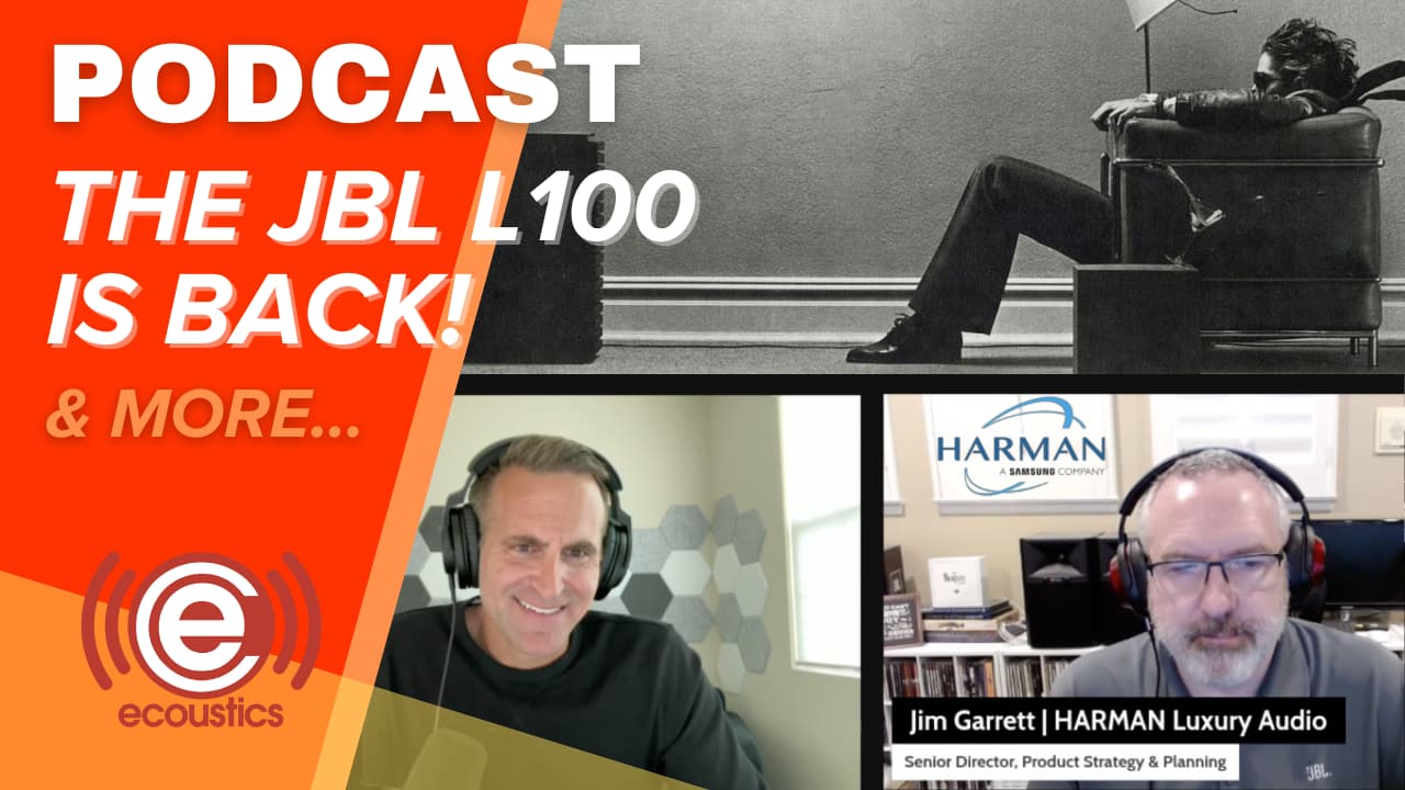 Podcast with Jim Garrett, Senior Director, Product Strategy and Planning, Harman Luxury Audio Group