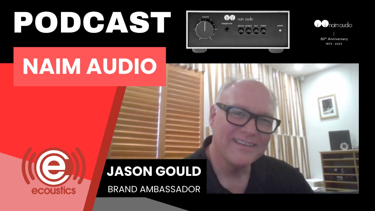 Naim Audio Brand Ambassador Jason Gould